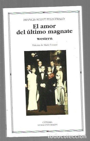 Libros: AMOR DEL ULTIMO MAGNATE - EL. WESTERN - FITZGERALD, FRANCIS SCOTT