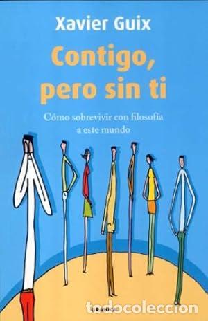 Libros: Contigo, pero sin ti - Guix, Xavier