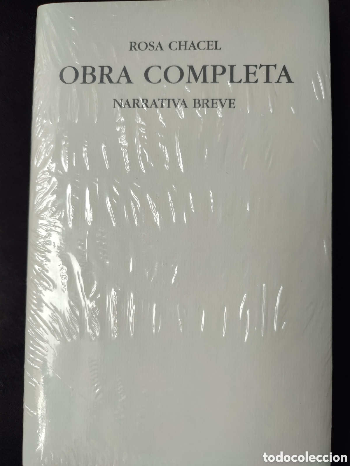 Libros: Rosa chacel obra completa narrativa breve