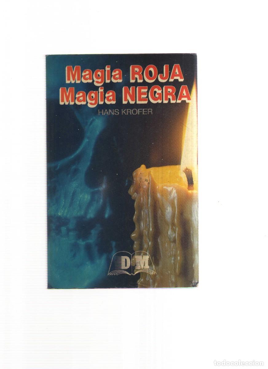 Libros: MAGIA NEGRA MAGIA ROJA HANS KROFER