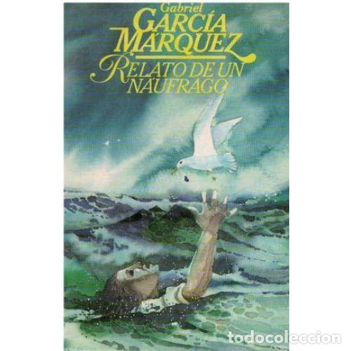 Livres: RELATO DE UN NAUFRAGO - GABRIEL GARCIA MARQUEZ