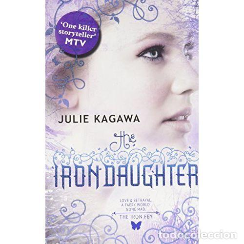 Livres: IRON DAUGHTER - JULIE KAGAWA