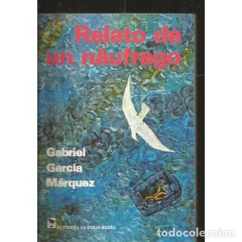 Livres: RELATO DE UN NAUFRAGO - GABRIEL GARCIA MARQUEZ