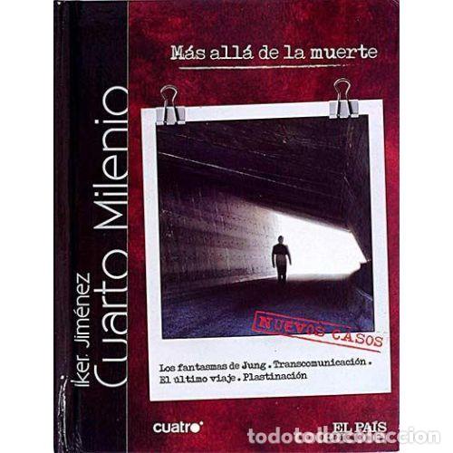 Libri di seconda mano: CUARTO MILENIO EL PAIS MAS ALLA DE LA MUERTE - IKER JIMENEZ