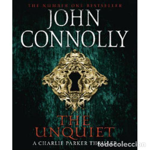 Libros: THE UNQUIET - CONNOLLY JOHN