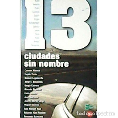 Libros: 13 CIUDADES SIN NOMBRE - VV.AA