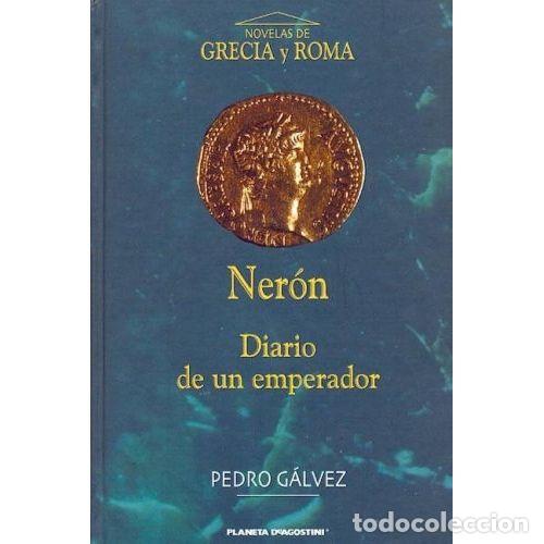 books: NER&Oacute;N. DIARIO DE UN EMPERADOR - PEDRO G&Aacute;LVEZ