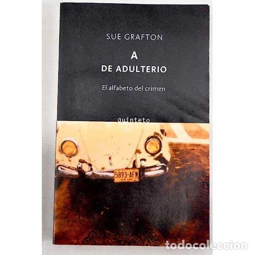 Libros: A DE ADULTERIO.QUINTETO. - SUE GRAFTON.