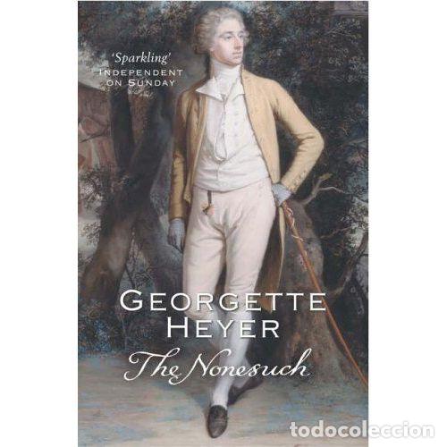 Libri di seconda mano: THE NONESUCH - GEORGETTE HEYER