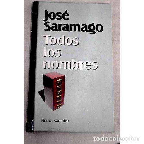 Libri di seconda mano: TODOS LOS NOMBRES - JOSE SARAMAGO