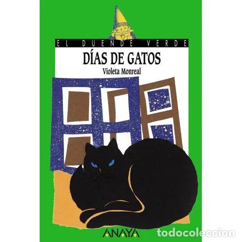 Libri di seconda mano: D&Iacute;AS DE GATOS - MONREAL, VIOLETA