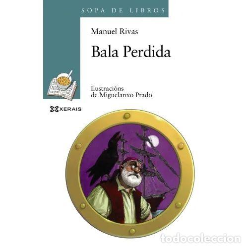 books: BALA PERDIDA - Rivas, Manuel