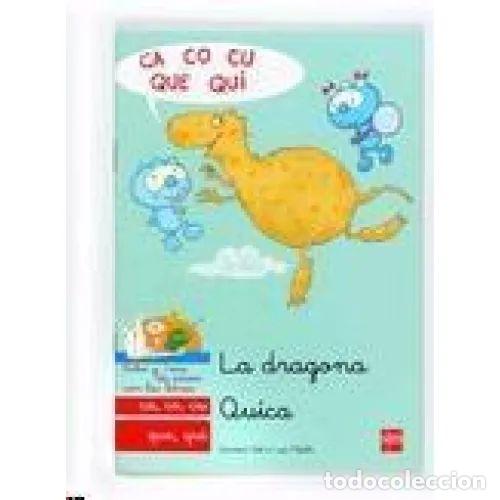 Libros: LA DRAGONA QUICA: CA, CO, CU, QUE, QUI - GIL, CARMEN