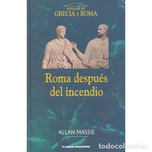 B&uuml;cher: ROMA DESPU&Eacute;S DEL INCENDIO - ALLAN MASSIE