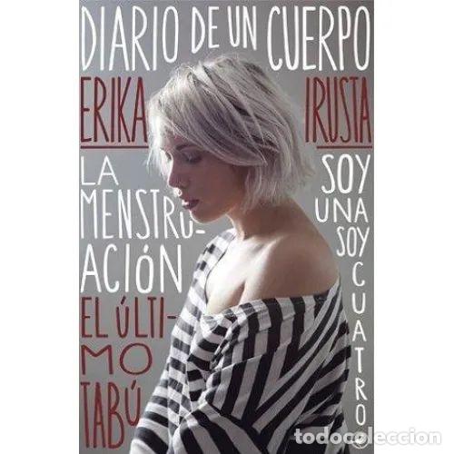 Libros: DIARIO DE UN CUERPO - Irusta, Erika