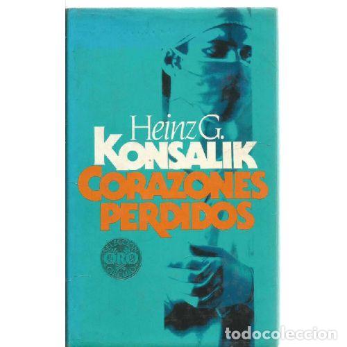 Libri di seconda mano: CORAZONES PERDIDOS - KONSALIK, HEINZ G.