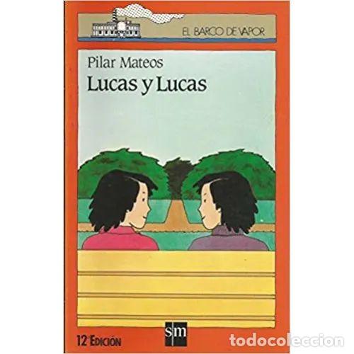 books: LUCAS Y LUCAS - LUCINI, CHATA,MATEOS, PILAR