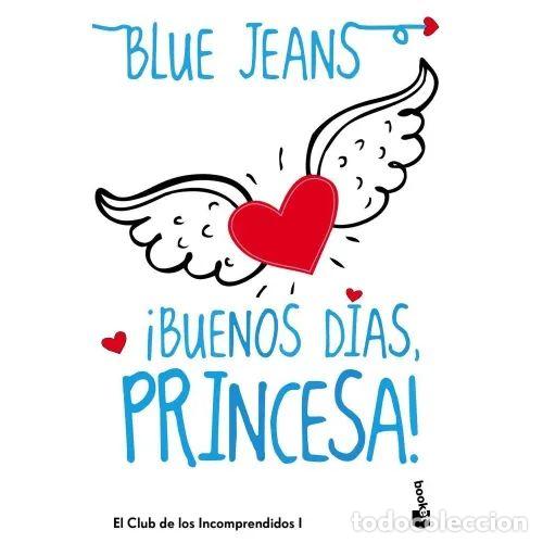 Libri di seconda mano: &iexcl;BUENOS D&Iacute;AS, PRINCESA! - BLUE JEANS