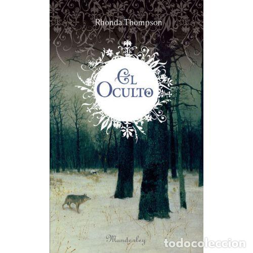 Libros: EL OCULTO - RONDA THOMPSON