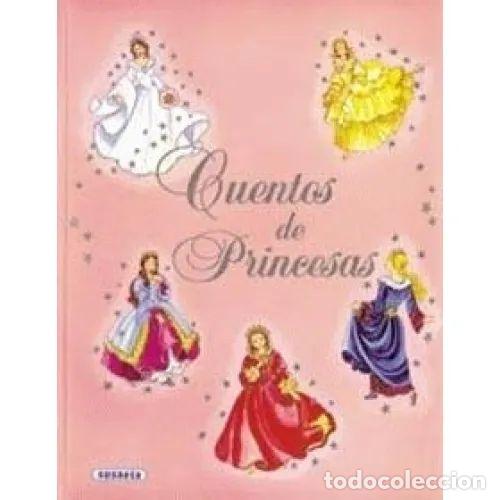 Libros: CUENTOS DE PRINCESAS - SUSAETA, EQUIPO