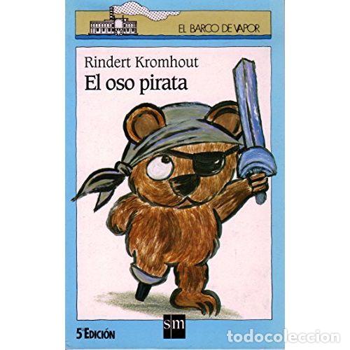 Livros em segunda m&atilde;o: EL OSO PIRATA - KROMHOUT, RINDERT