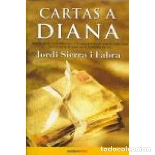 Livros em segunda m&atilde;o: CARTAS A DIANA - SIERRA I FABRA, JORDI