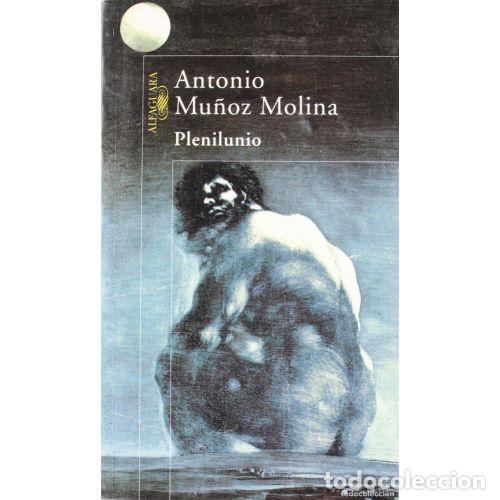 Livros em segunda m&atilde;o: PLENILUNIO ALF - MU&Ntilde;OZ MOLINA,ANTONIO