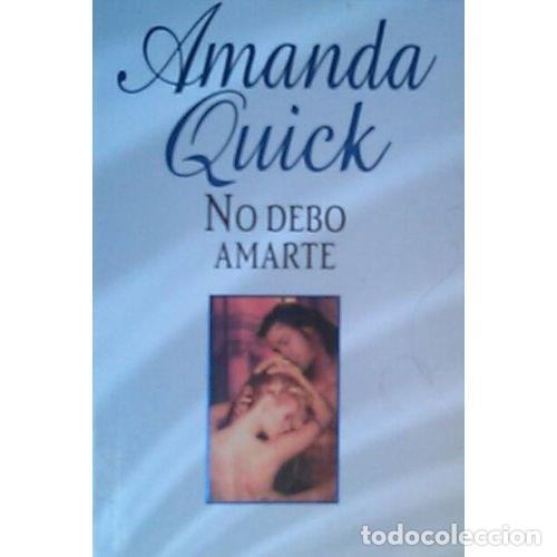 Livres: NO DEBO AMARTE - AMANDA QUICK