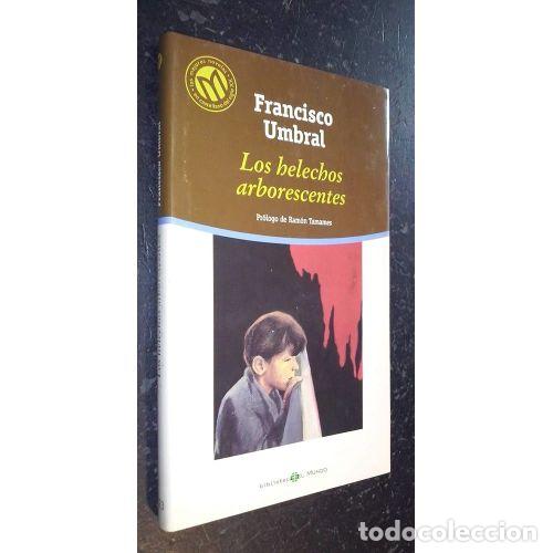 Libros: LOS HECHOS ARBORESCENTES - UMBRAL, FRANCISCO