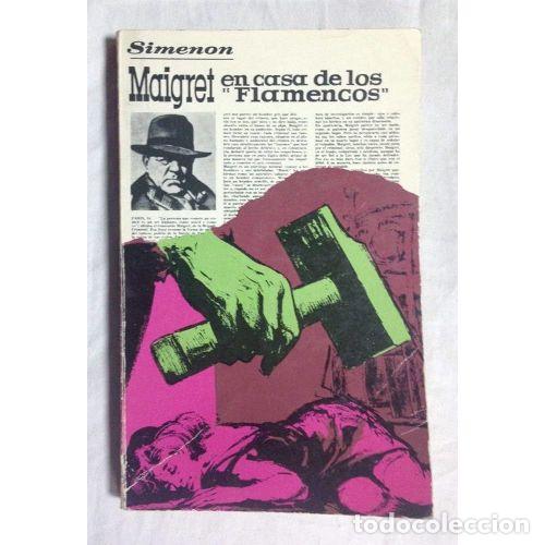 Libros: MAIGRET EN CASA DE LOS FLAMEN. - SIMENON. GEORGES