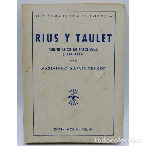 Libros: RIUS Y TAULET - MAXIMIANO GARCIA VENERO