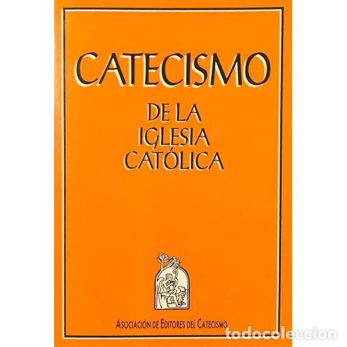 Libros: CATECISMO DE LA IGLESIA CATOLICA - VARIOS