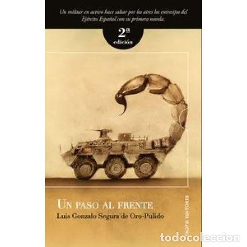 Libri di seconda mano: UN PASO AL FRENTE - LUIS GONZALO SEGURA