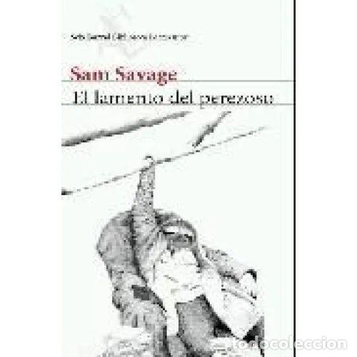 B&uuml;cher: EL LAMENTO DEL PEREZOSO - SAVAGE, SAM