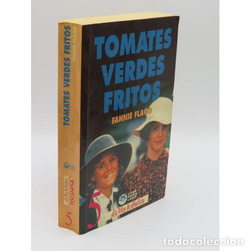 Libri di seconda mano: TOMATES VERDES FRITOS - FANNIE FLAGG