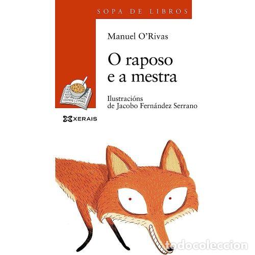 books: O RAPOSO E A MESTRA - RIVAS, MANUEL