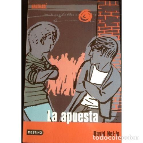 Libros: LA APUESTA - DAVID NEL-LO