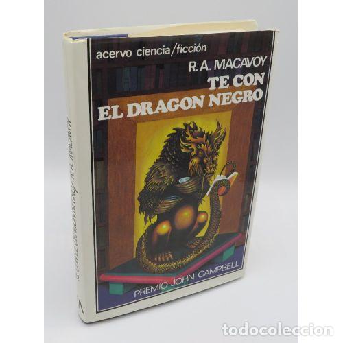 Libros: TE CON EL DRAGON NEGRO - R A MACAVOY