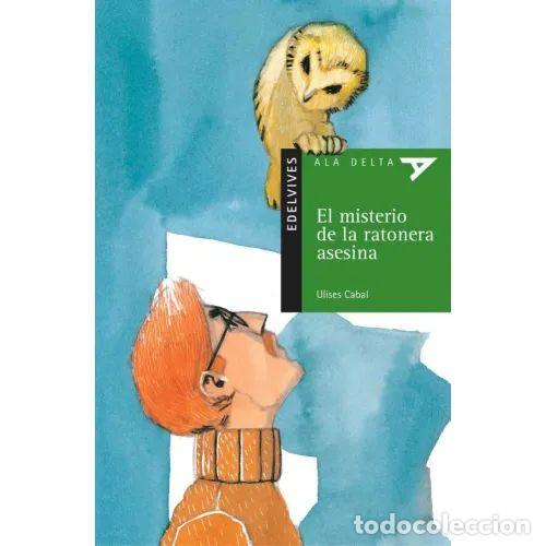 books: EL MISTERIO DE LA RATONERA ASESINA - CABAL, ULISES