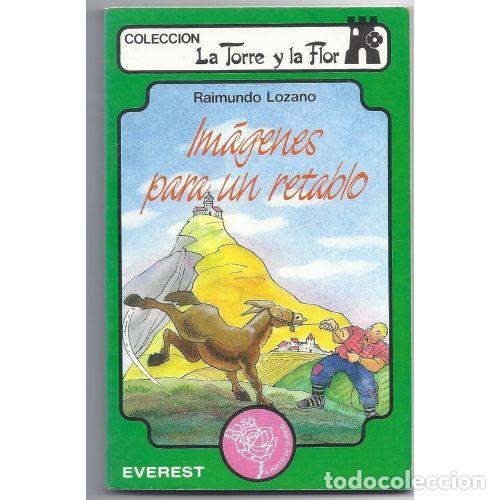 Libros: IMAGENES PARA UN RETABLO TYF - LOZANO,RAIMUNDO
