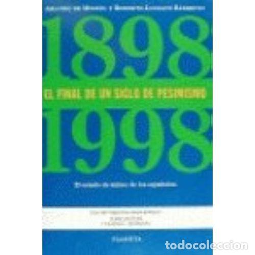 Libros: FINAL DE UN SIGLO DE PESIMISMO. EL - AMANDO DE MIGUEL / ROBERTO-LUCIANO BARBE