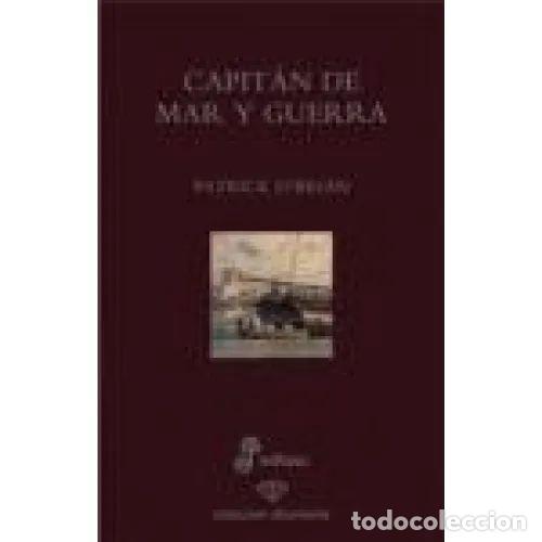 books: CAPIT&Aacute;N DE MAR Y GUERRA - O'BRIAN, PATRICK