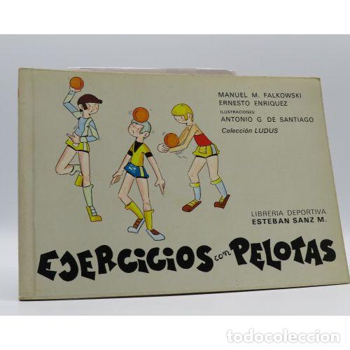 Libri di seconda mano: EJERCICIOS CON PELOTAS - MANUEL M. FALKOWSKI / ERNESTO ENRIQUEZ