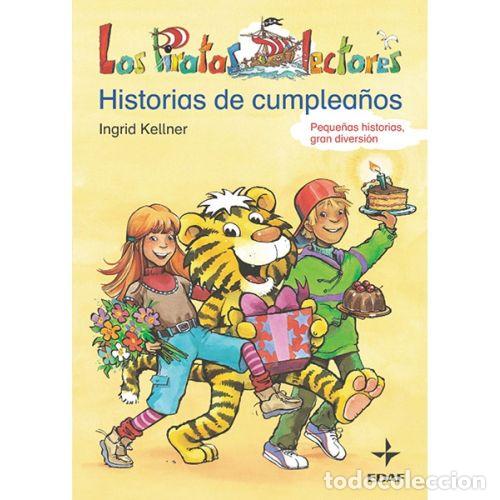 B&uuml;cher: HISTORIAS DE CUMPLEA&Ntilde;OS - EL LEON LECTOR - KELLNER, INGRID