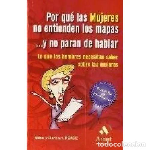 B&uuml;cher: POR QU&Eacute; LAS MUJERES NO ENTIENDEN LOS MAPAS Y NO PARAN DE HABLAR - PEASE, BARBARA,PEASE, ALLAN