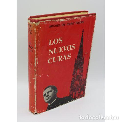 Libri di seconda mano: LOS NUEVOS CURAS - SAINT PIERRE, MICHEL DE