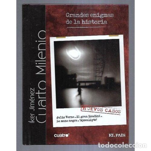 Livres: CUARTO MILENIO / EL PAIS/ GRANDES ENIGMAS DE LA HISTORIA - IKER JIMENEZ
