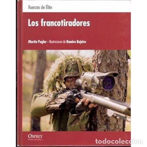 Libri di seconda mano: LOS FRANCOTIRADORES - PEGLER, MARTIN