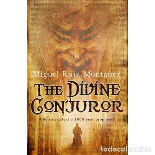 Libros: THE DIVINE CONJUROR - MIGUEL RUIZ MONTA&Ntilde;EZ