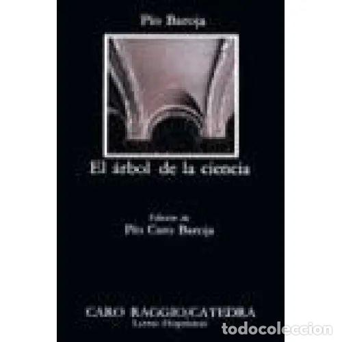 B&uuml;cher: EL &Aacute;RBOL DE LA CIENCIA - BAROJA, P&Iacute;O